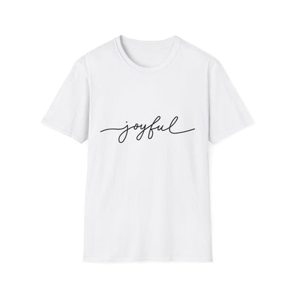 Joyful Unisex Tshirt